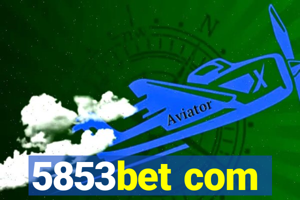 5853bet com